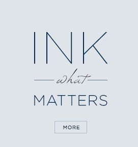 Ink What Matters