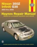 Haynes Repair Manual, Nissan 350Z and Infi...