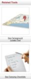 Related Tools. See CampgroundLocator Tool. See Camping Checklists.