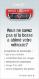 vous ne savez pas si la bosse a abîmé votre véhicule?