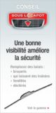 une bonne visibilité améliore la sécurité