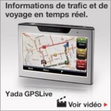 Informations de trafic et de voyage en temps r�el. Yada GPSLive avec  
navigation connect�e � l�internet. Voir vid�o.
