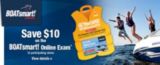 Save $10 on the BOATsmart! Online Exam* *at participating stores. View details