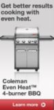 Get better results cooking with even heat. Coleman Even Heat� 4-burner BBQ. Learn more.