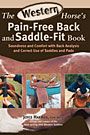The Western Horse's Pain Free Back and Saddle Fit by Dr. Joyce Harman