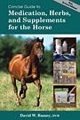 Concise Guide to Medications Herbs and Supplements by David W. Ramey DVM