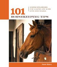 101 Horsekeeping Tips by Jessie Shiers