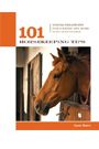 101 Horsekeeping Tips by Jessie Shiers