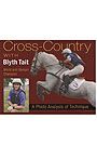 Blyth Tait's Corss-Country Clinic by Blyth Tait