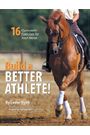 Building a Better Athlete-16 Exercises by Leslie Webb