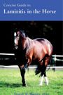 Concise Guide to Laminitis in Horses by David W Ramey DVM