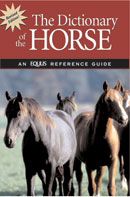 Dictionary of the Horse-Revised by Equus