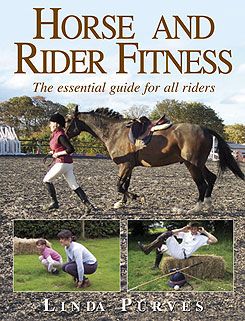 Horse & Rider Fitness by Linda Purves
