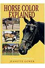 Horse Color Explained by Jeanette Gower