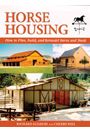 Horse Housing by Richard Klimesh & Cherry Hill