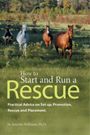 How to Start and Run a Rescue by Jennifer Williams