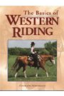 The Basics of Western Riding by Charlene Strickland
