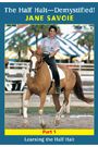 The Half Halt Demystified-DVD 1 Learning to Half Halt by Jane Savoie