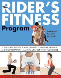 The Rider's Fitness Program by Diana Dennis John McCully & Paul Juris
