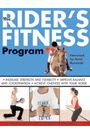 The Rider's Fitness Program by Diana Dennis John McCully & Paul Juris
