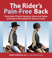 The Rider's Pain Free Back by James Warson