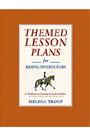 Themed Lesson Plans by Melissa Troup