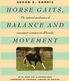 Horse Gaits Balance and Movement by Susan Harris (HB10307R)