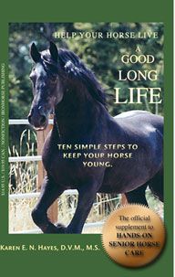 Help Your Horse Live a Good Long Life by Dr. Karen Hayes