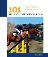 102 Hunter Jumper Tips by Jessie Shiers