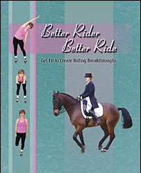 Better Rider Better Ride by Linda Schultz