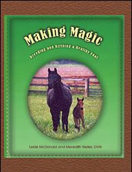 Making Magic by Leslie McDonald and Meredith Weller DVM::