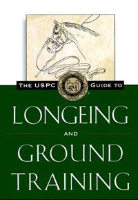 USPC Guide to Longeing and Ground Training