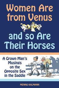 Women are From Venus and So Are Their Horses by Menno Kalmann Best Price