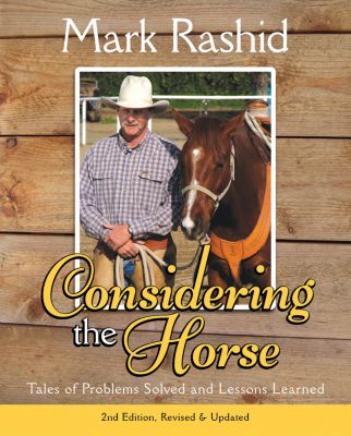 Considering the Horse 2nd Edition by Mark Rashid Best Price