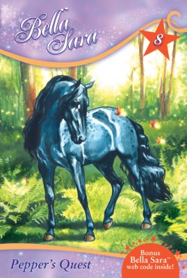 Bella Sara Pepper's Quest Book 8 (KY50647R)