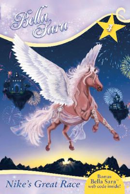Bella Sara Nike's Great Race Book 4
