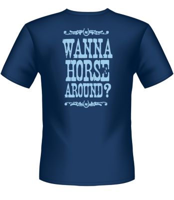 Lucky Bucky Unisex "Wanna Horse Around?" Tee Shirt