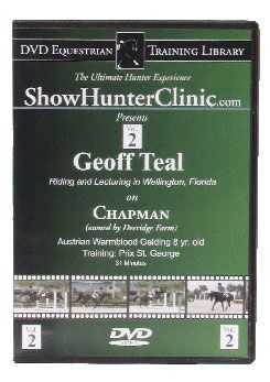 DVD Equestrian Video Library Show Hunter Geoff Teal on Chapman
