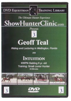 DVD Equestrian Video Library Show Hunter Geoff Teal on Intuition