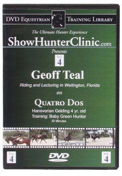 DVD Equestrian Video Library Show Hunter Geoff Teal on Quatro Dos