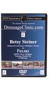 DVD Equestrian Video Library Dressage Betsy Steiner on Feliki