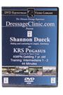 DVD Equestrian Video Library Dressage Shannon Dueck on KRS Pegasus
