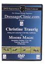 DVD Equestrian Video Library Dressage Christine Traurig on Moore Magic