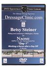 DVD Equestrian Video Library Dressage Betsy Steiner on Naomi-Day 1
