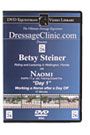 DVD Equestrian Video Library Dressage Betsy Steiner on Naomi-Day 1