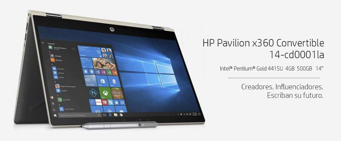 HP Pavilion x360 Convertible 14-cd0001la | Creadores. Influenciadores. Escriban su futuro. Pentium Gold 4GB RAM Disco Duro de 500GB