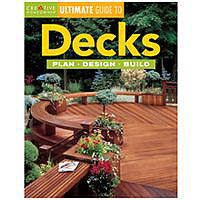 Ultimate Guide To Decks CH277170 by Creative Homeowner Press Best Price