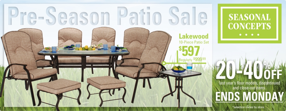 20 to 40% Off Patio - Ends Monday