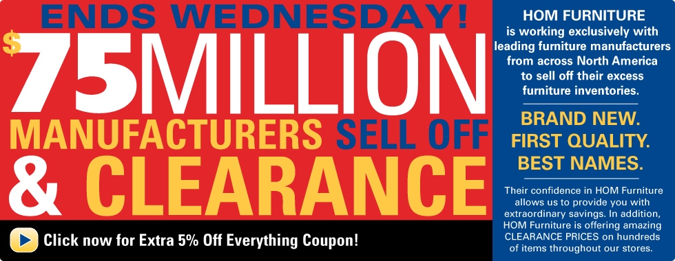 75 Million Dollar Manufacturer's Sell Off and Clearance Extra 5 Percent Off Coupon Click Now