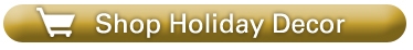 Shop Holiday Decor